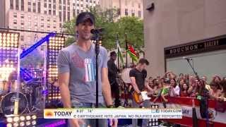 Enrique Iglesias  Tonight I Like It Be With You Live at The Today Show Rockefeller Plaza HD [upl. by Audras391]