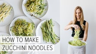 HOW TO MAKE ZUCCHINI NOODLES  5 different ways [upl. by Collin245]