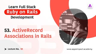 ActiveRecord Associations in Rails [upl. by Buffy]